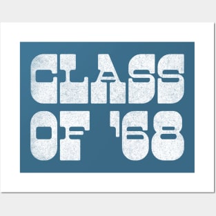 Class of 68 / Revolutionary Artwork Design Posters and Art